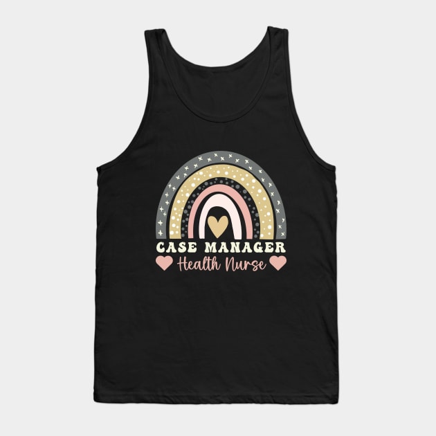 Funny Appreciation Rainbow case manager home health Tank Top by Printopedy